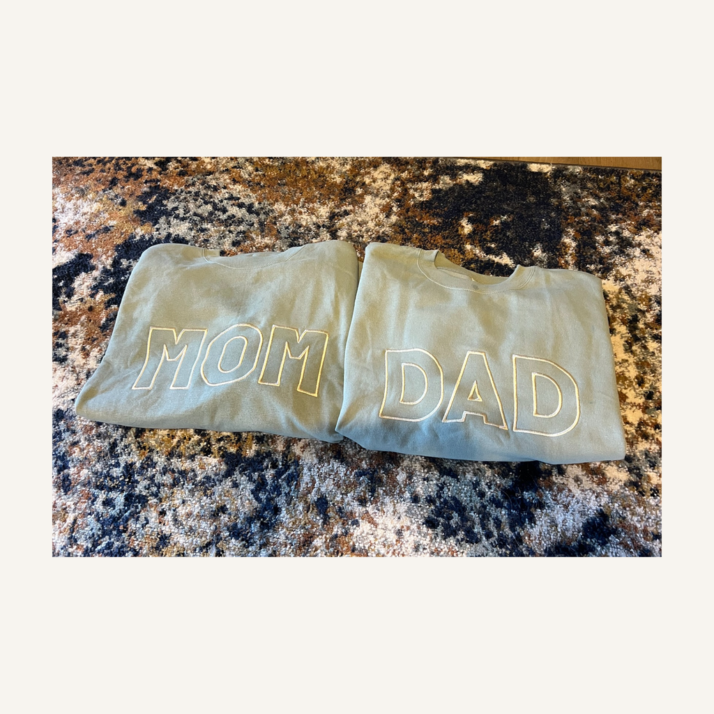 Mom & Dad Sweatshirt